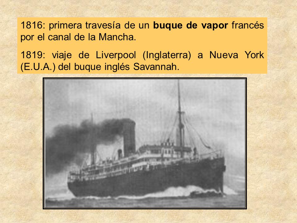 1816: primera travesía de un buque de vapor francés por el canal de la Mancha.