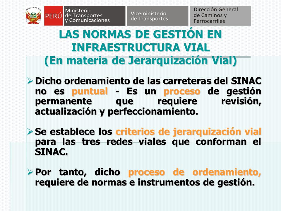 LAS NORMAS DE GESTIÓN EN INFRAESTRUCTURA VIAL (En materia de Jerarquización Vial)