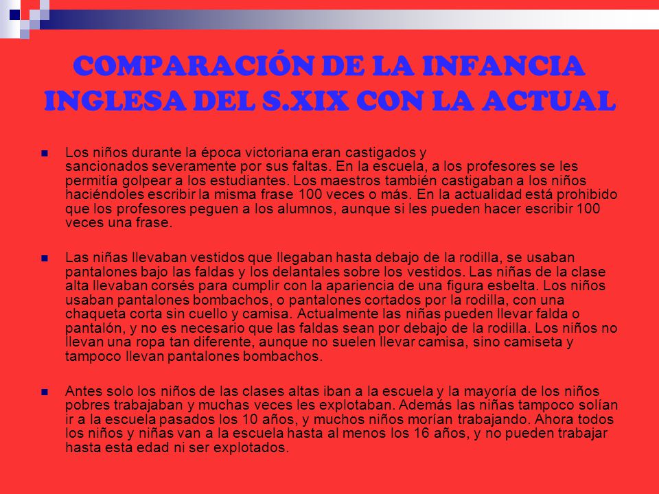 COMPARACIÓN DE LA INFANCIA INGLESA DEL S.XIX CON LA ACTUAL