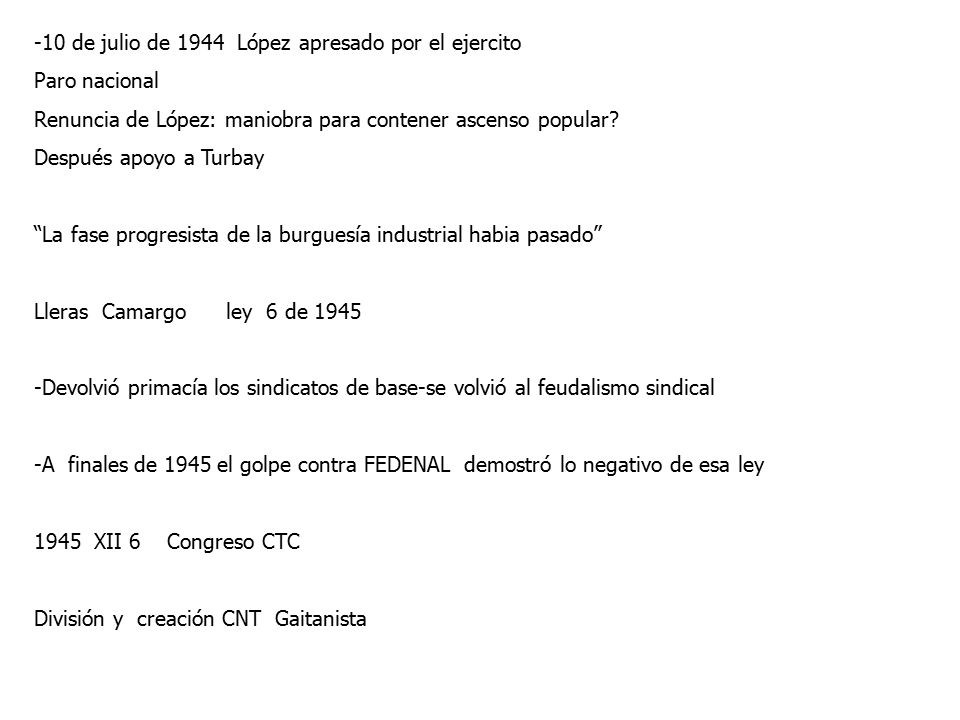 -10 de julio de 1944 López apresado por el ejercito