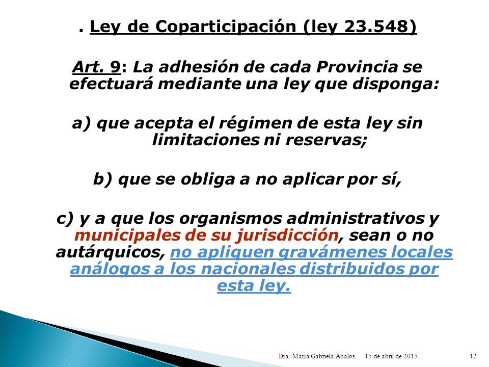. Ley de Coparticipación (ley )
