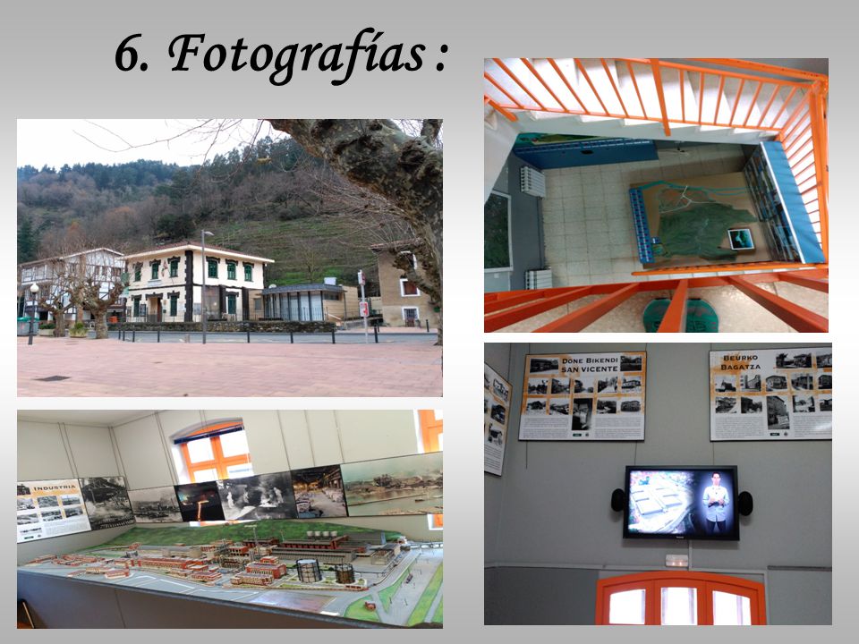 6. Fotografías :