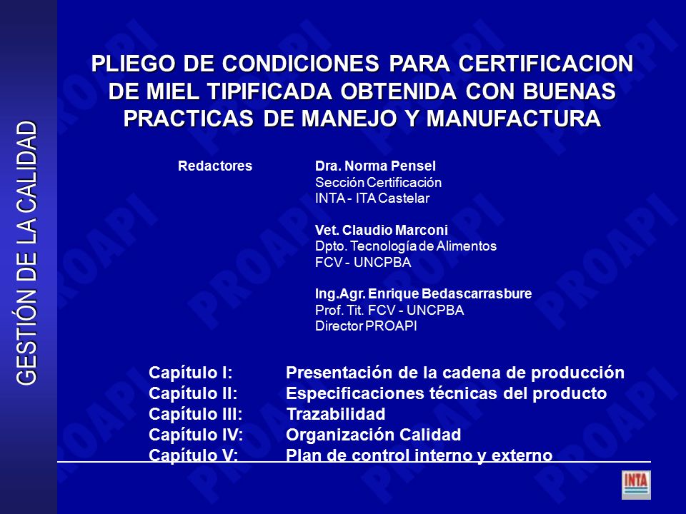 PLIEGO DE CONDICIONES PARA CERTIFICACION DE MIEL TIPIFICADA OBTENIDA CON BUENAS PRACTICAS DE MANEJO Y MANUFACTURA