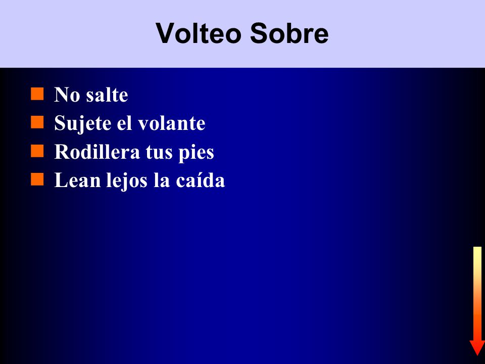 Volteo Sobre No salte Sujete el volante Rodillera tus pies