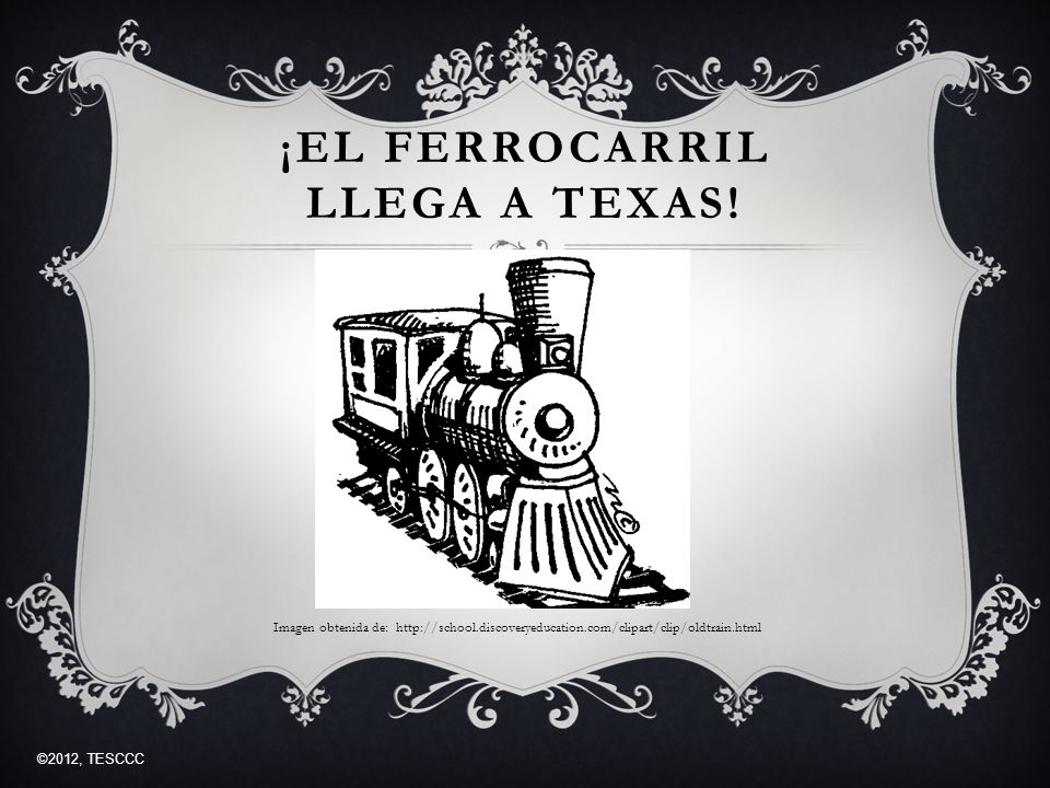 ¡El ferrocarril llega a Texas!