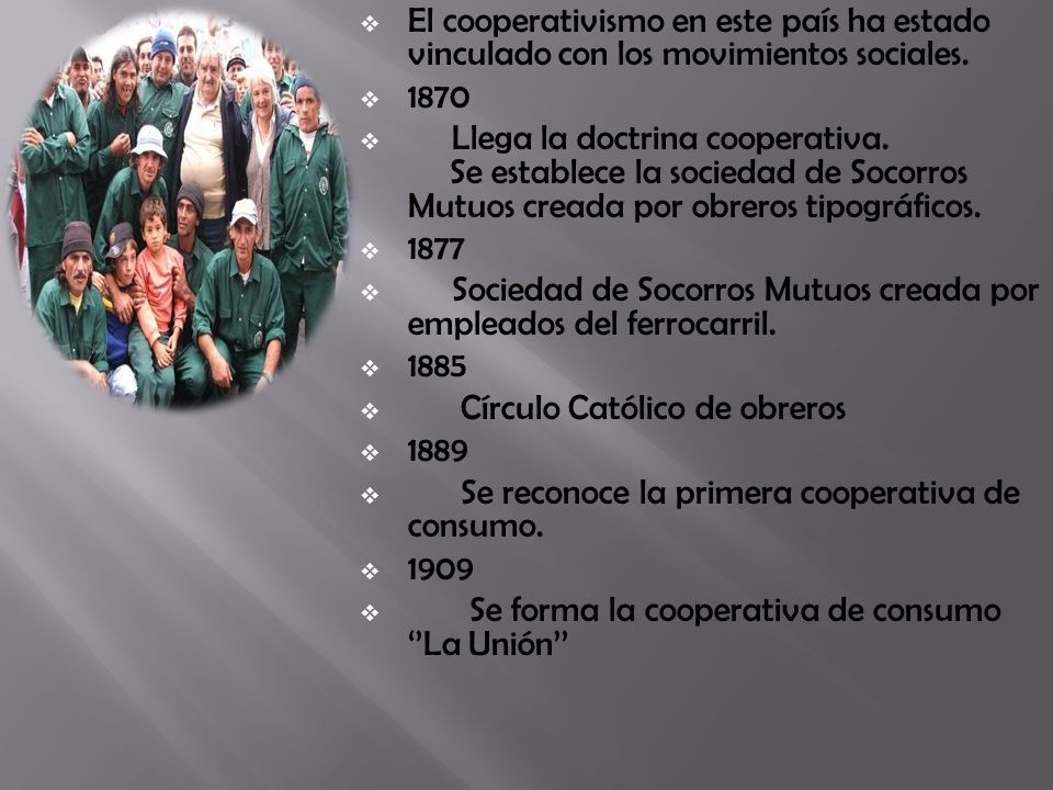 El cooperativismo en este país ha estado vinculado con los movimientos sociales.