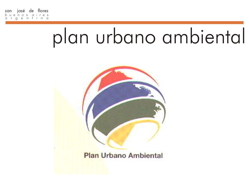 De los lineamientos estratégicos del plan Urbano Ambiental de la Ciudad.