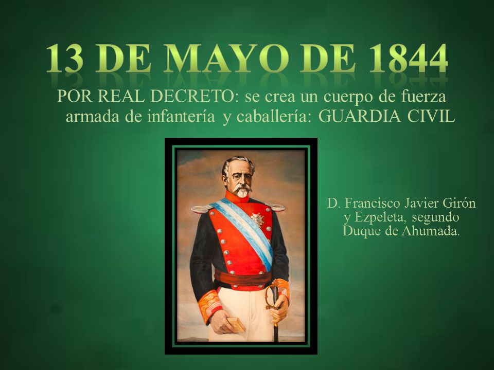 D. Francisco Javier Girón y Ezpeleta, segundo Duque de Ahumada.