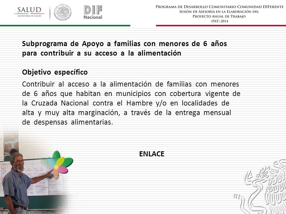 Subprograma de Apoyo a familias con menores de 6 años para contribuir a su acceso a la alimentación
