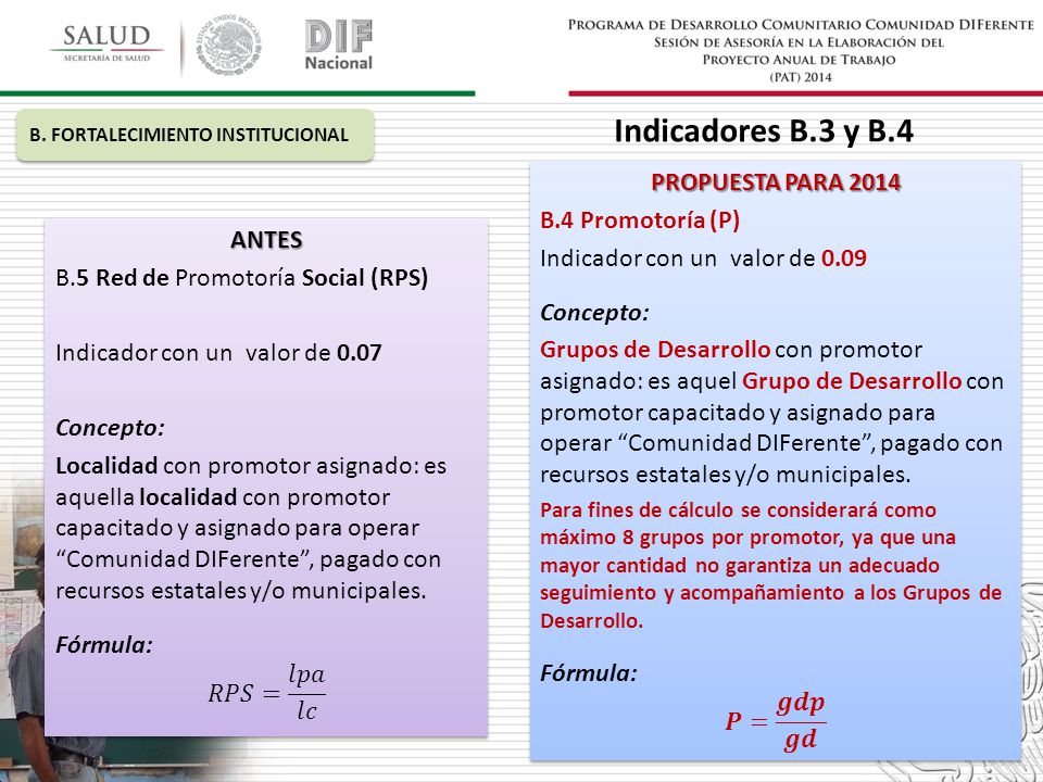 Indicadores B.3 y B.4 PROPUESTA PARA 2014 B.4 Promotoría (P)
