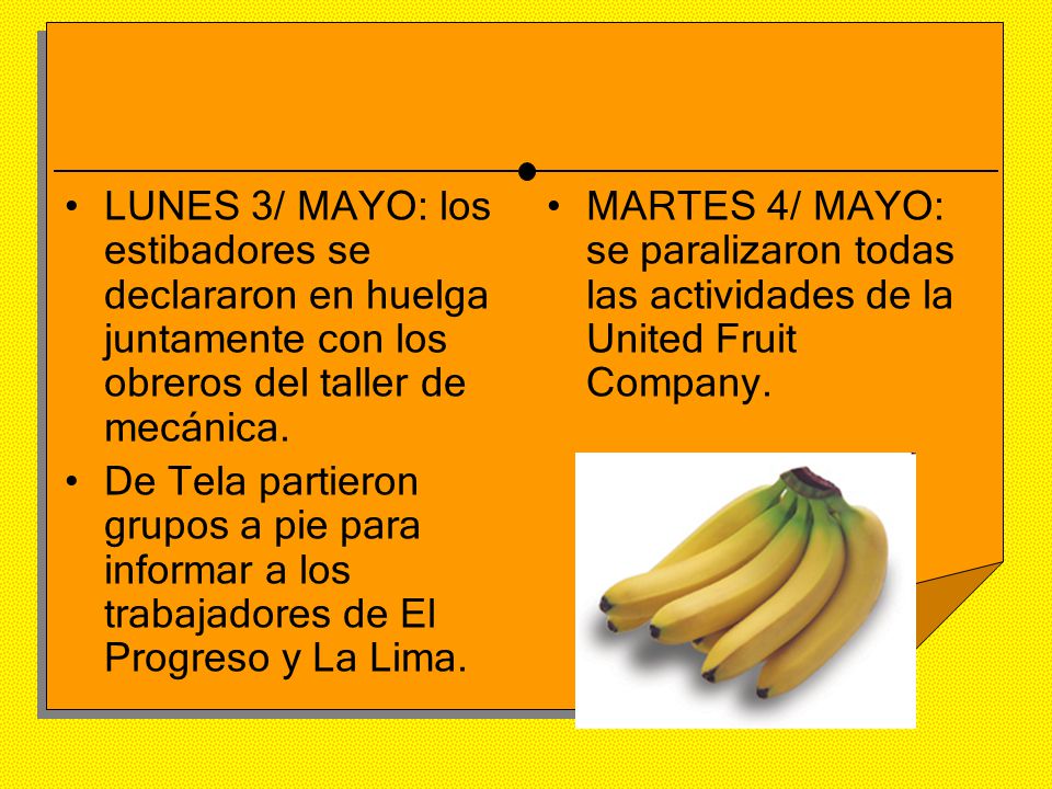 LUNES 3/ MAYO: los estibadores se declararon en huelga juntamente con los obreros del taller de mecánica.