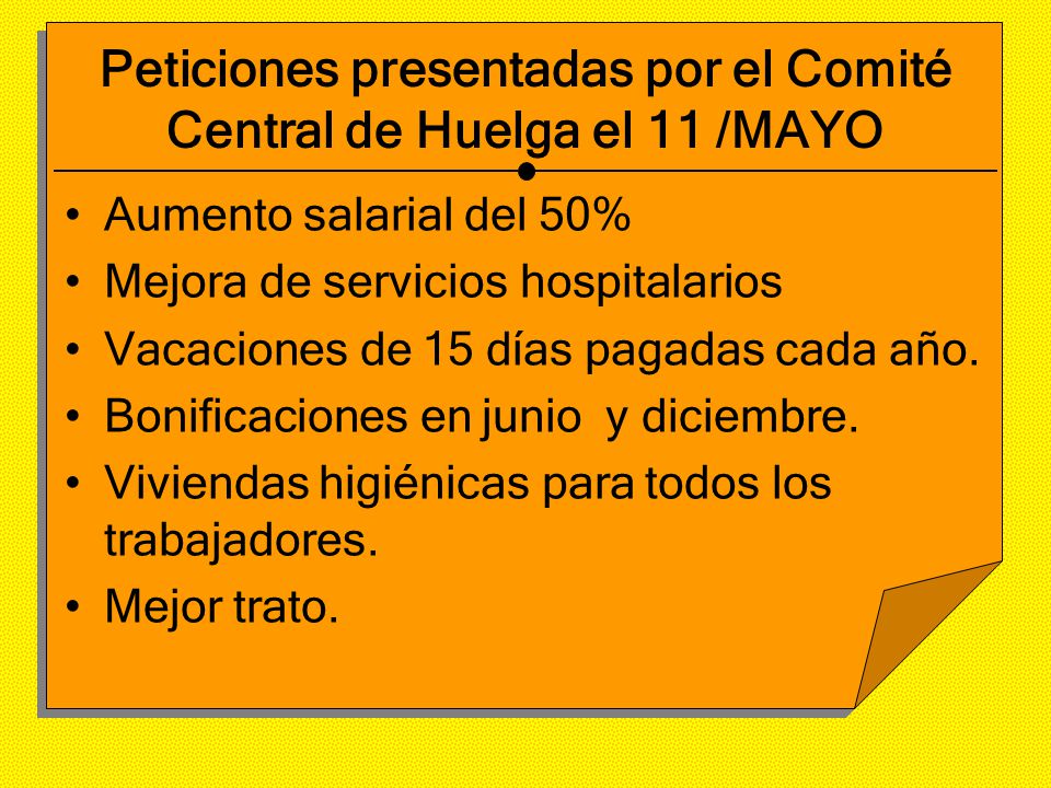 Peticiones presentadas por el Comité Central de Huelga el 11 /MAYO