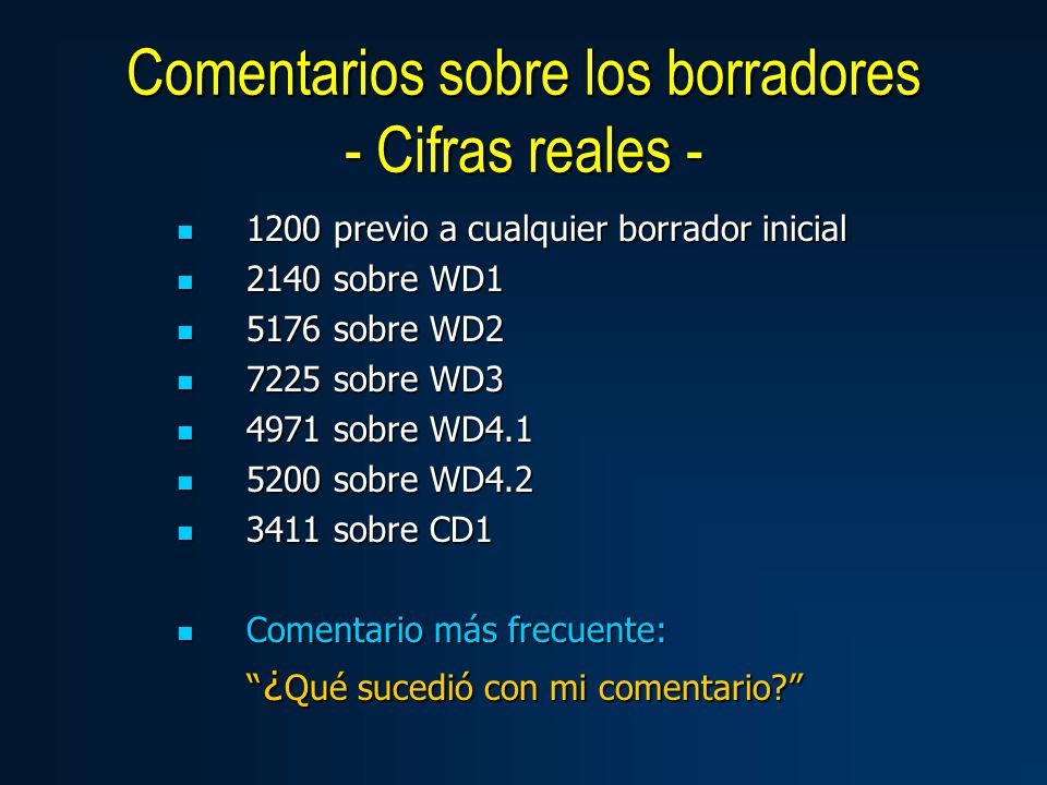 Comentarios sobre los borradores - Cifras reales -