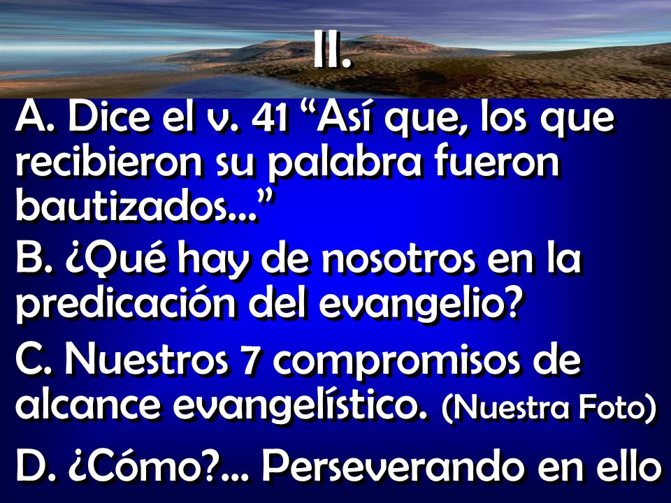 B. ¿Qué hay de nosotros en la predicación del evangelio