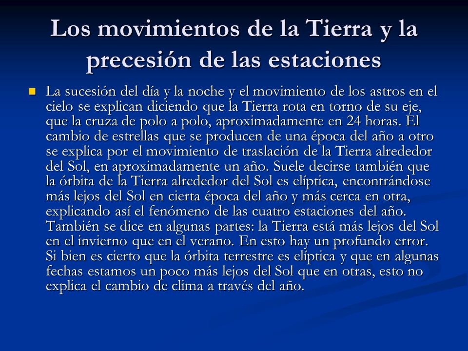 Los movimientos de la Tierra y la precesión de las estaciones