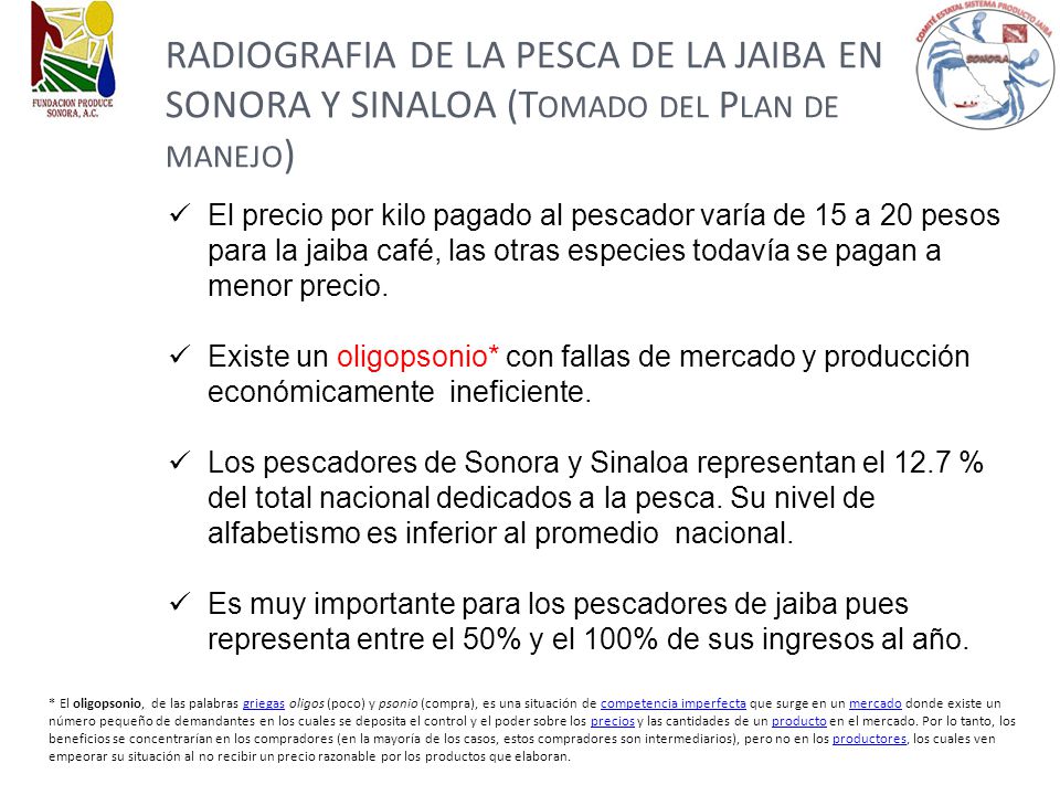 RADIOGRAFIA DE LA PESCA DE LA JAIBA EN SONORA Y SINALOA (Tomado del Plan de manejo)