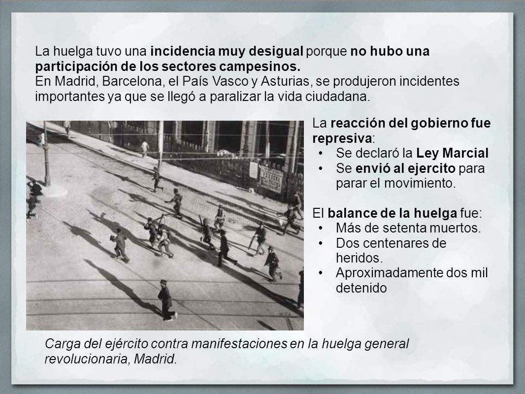 La huelga tuvo una incidencia muy desigual porque no hubo una participación de los sectores campesinos.