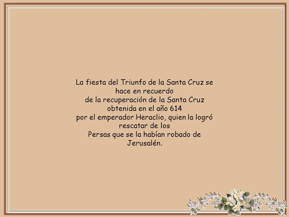 La fiesta del Triunfo de la Santa Cruz se hace en recuerdo