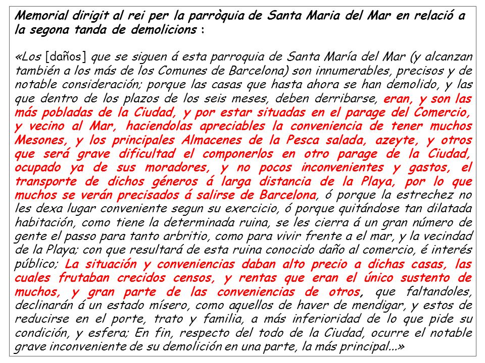 Memorial dirigit al rei per la parròquia de Santa Maria del Mar en relació a la segona tanda de demolicions :