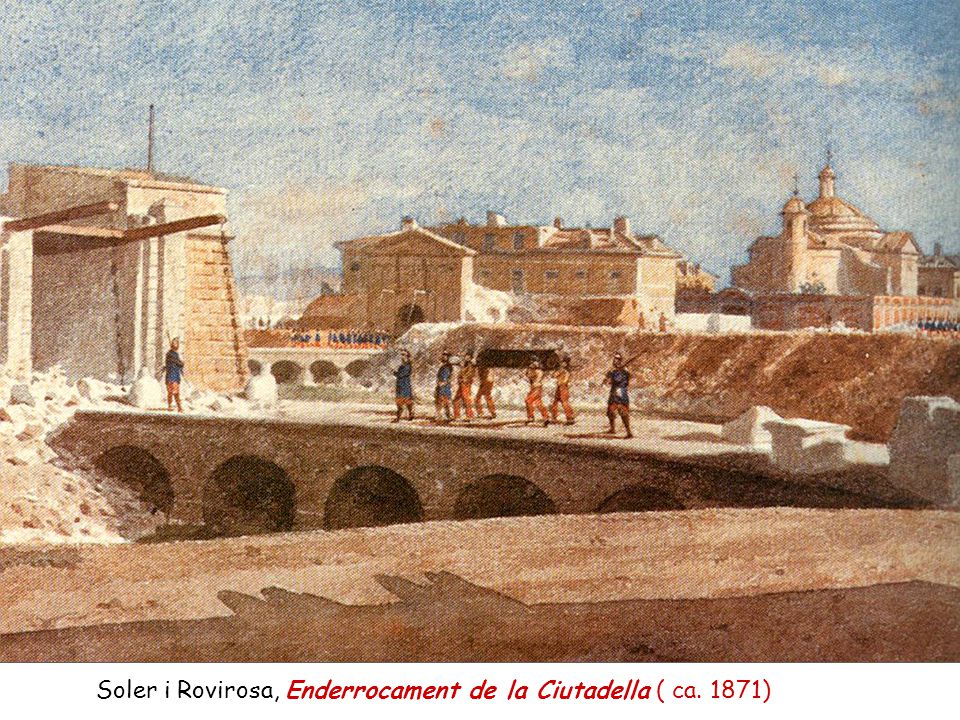 Soler i Rovirosa, Enderrocament de la Ciutadella ( ca. 1871)