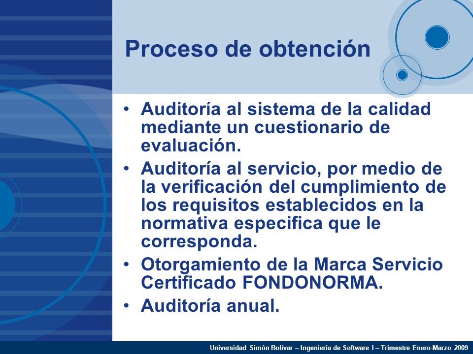 Proceso de obtención Auditoría al sistema de la calidad mediante un cuestionario de evaluación.