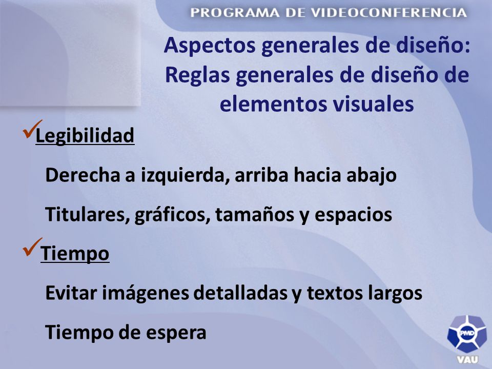 Aspectos generales de diseño: Reglas generales de diseño de elementos visuales