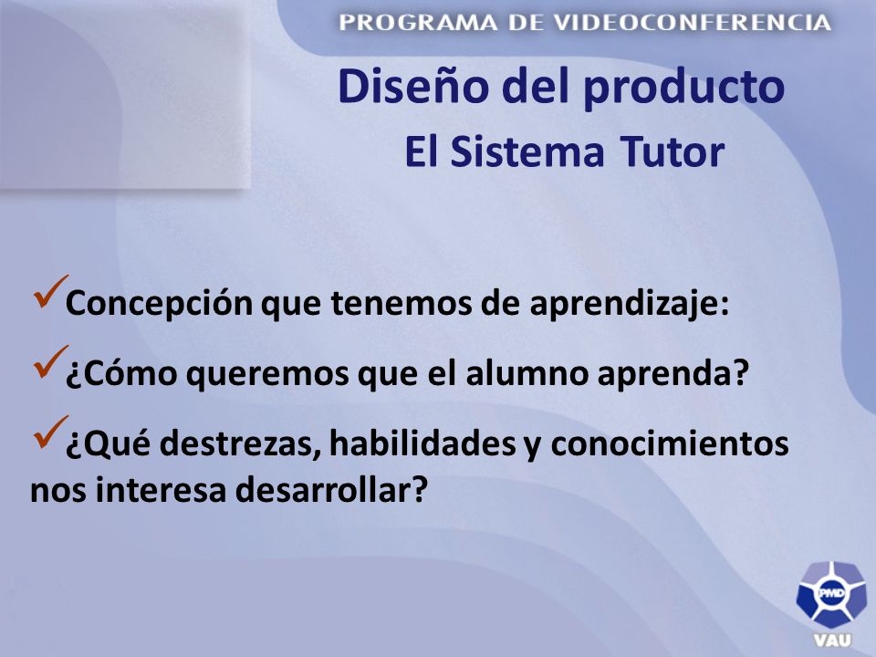 Diseño del producto El Sistema Tutor