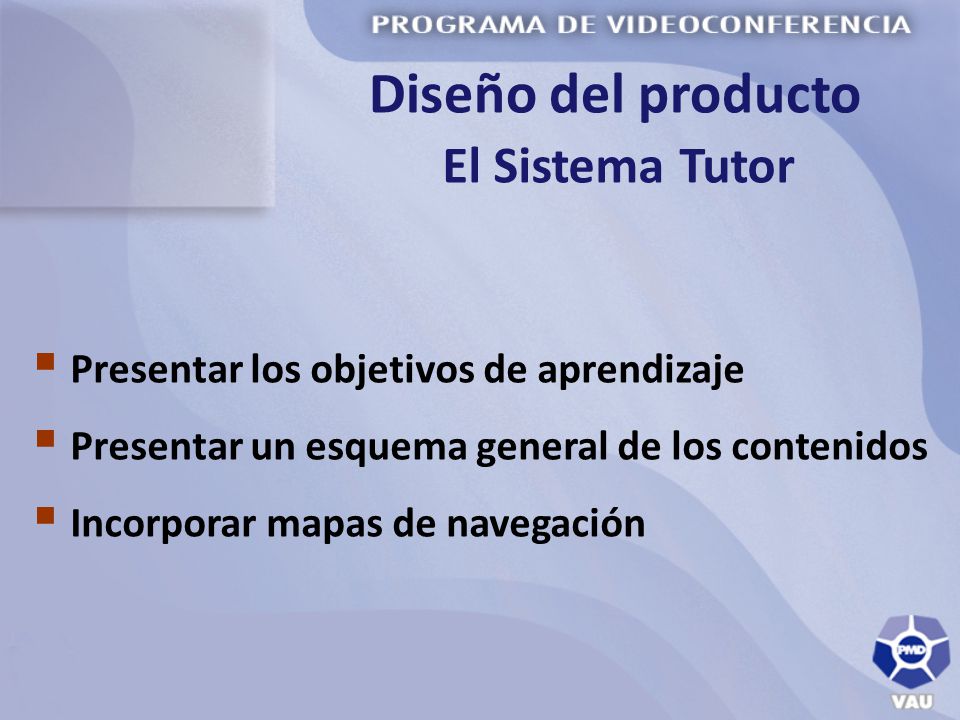Diseño del producto El Sistema Tutor