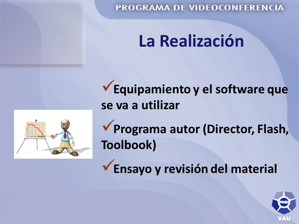 La Realización Equipamiento y el software que se va a utilizar