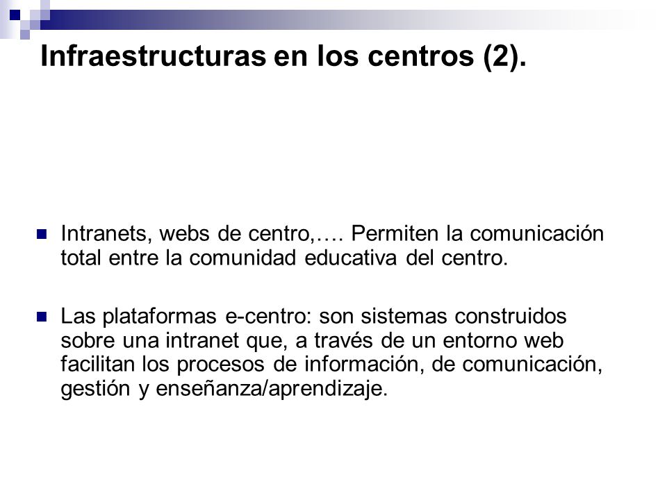 Infraestructuras en los centros (2).
