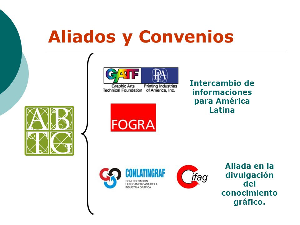 Aliados y Convenios Intercambio de informaciones para América Latina