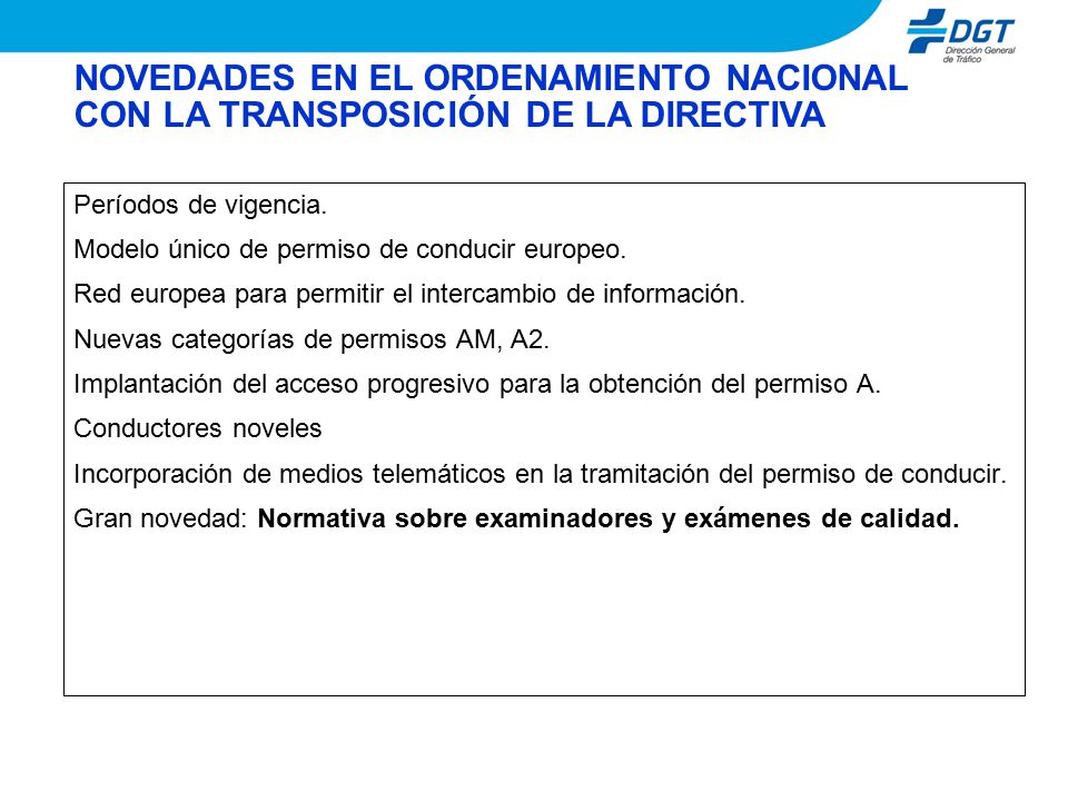 NOVEDADES EN EL ORDENAMIENTO NACIONAL CON LA TRANSPOSICIÓN DE LA DIRECTIVA