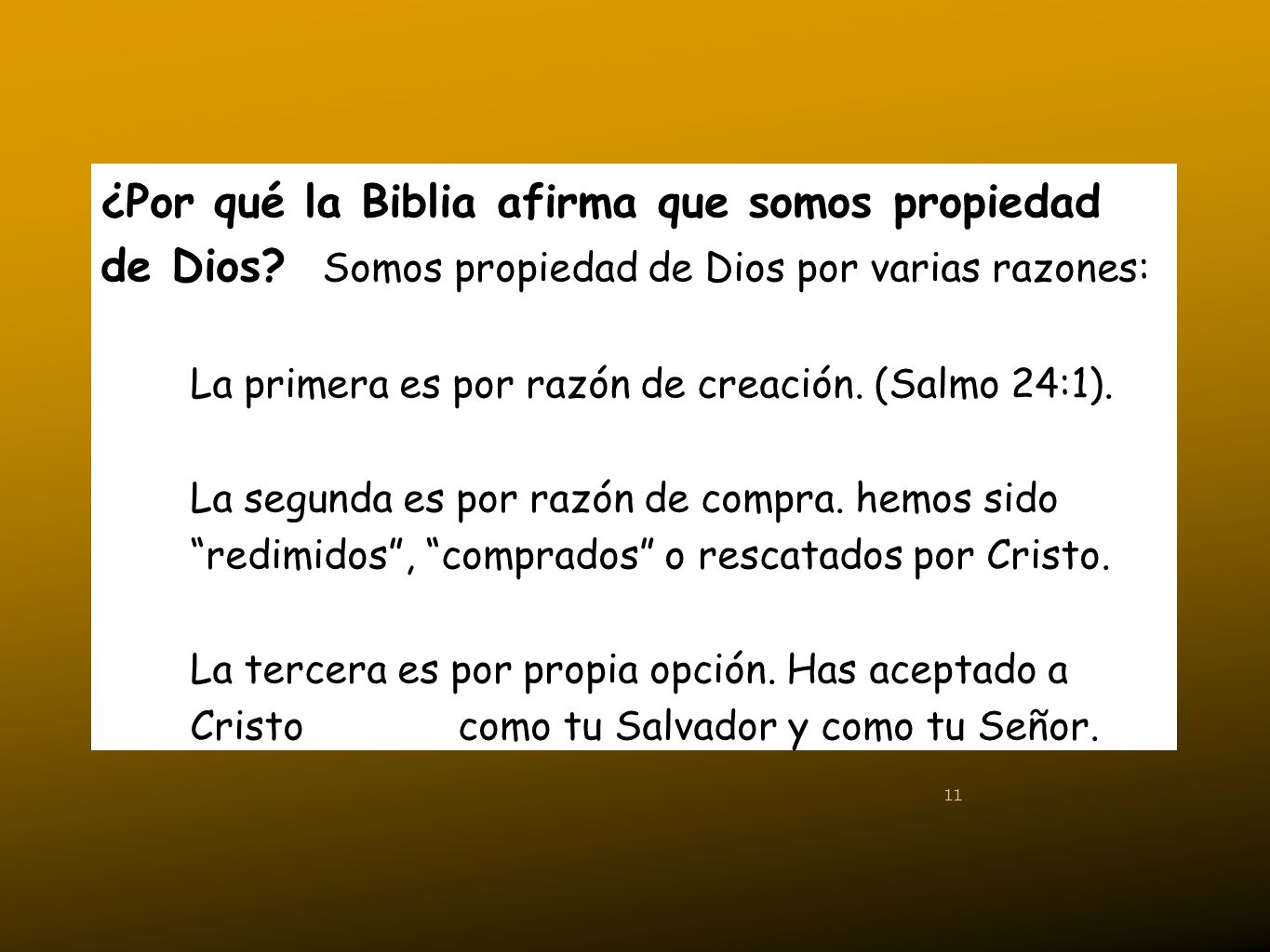 ¿Por qué la Biblia afirma que somos propiedad de Dios