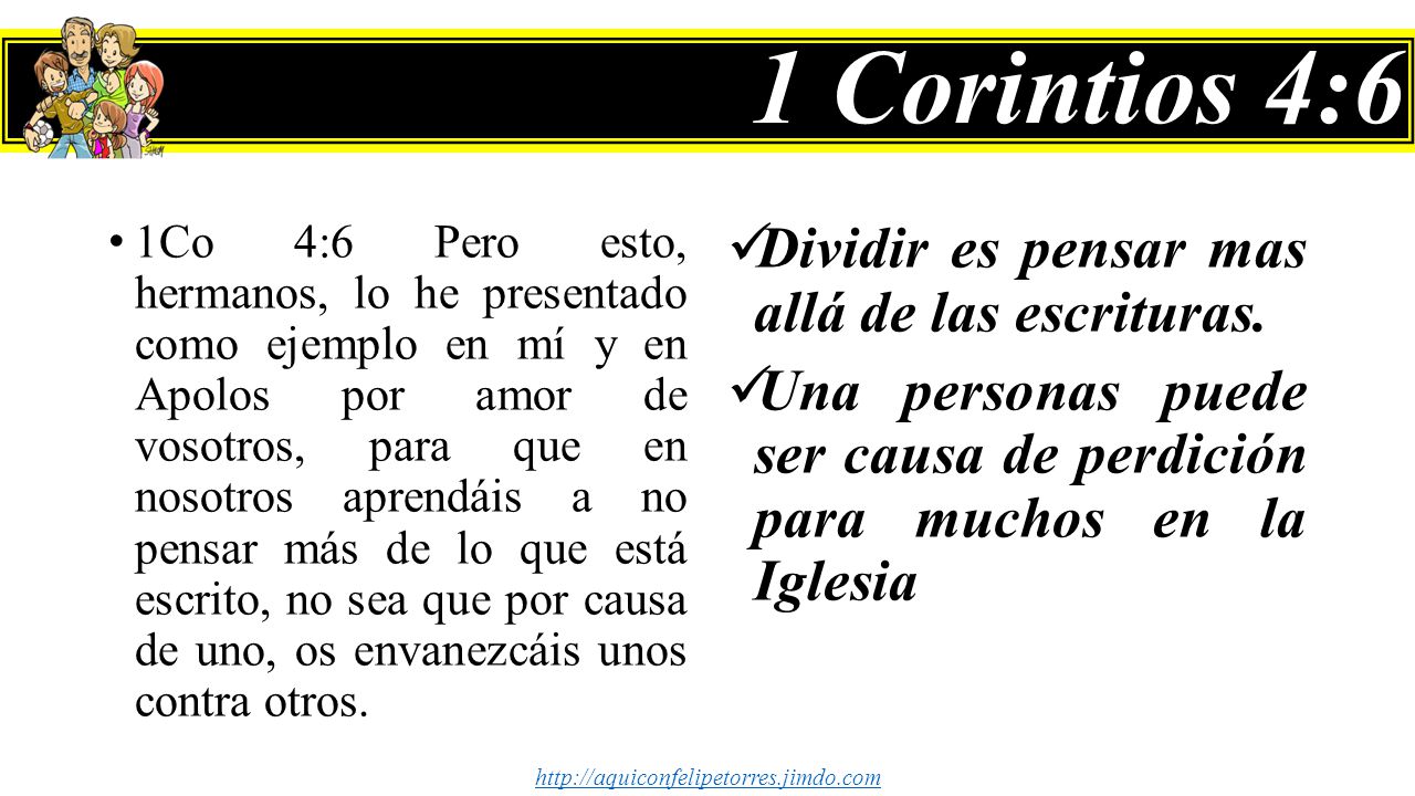 1 Corintios 4:6 Dividir es pensar mas allá de las escrituras.