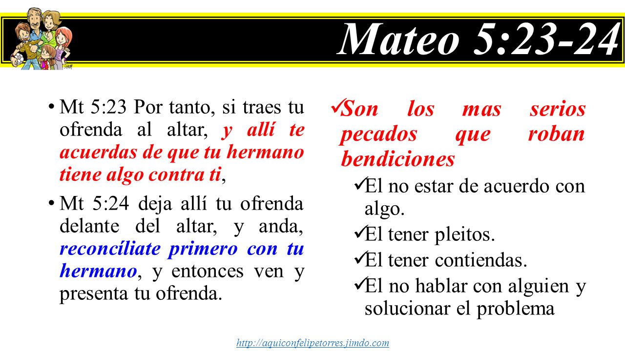 Mateo 5:23-24 Son los mas serios pecados que roban bendiciones