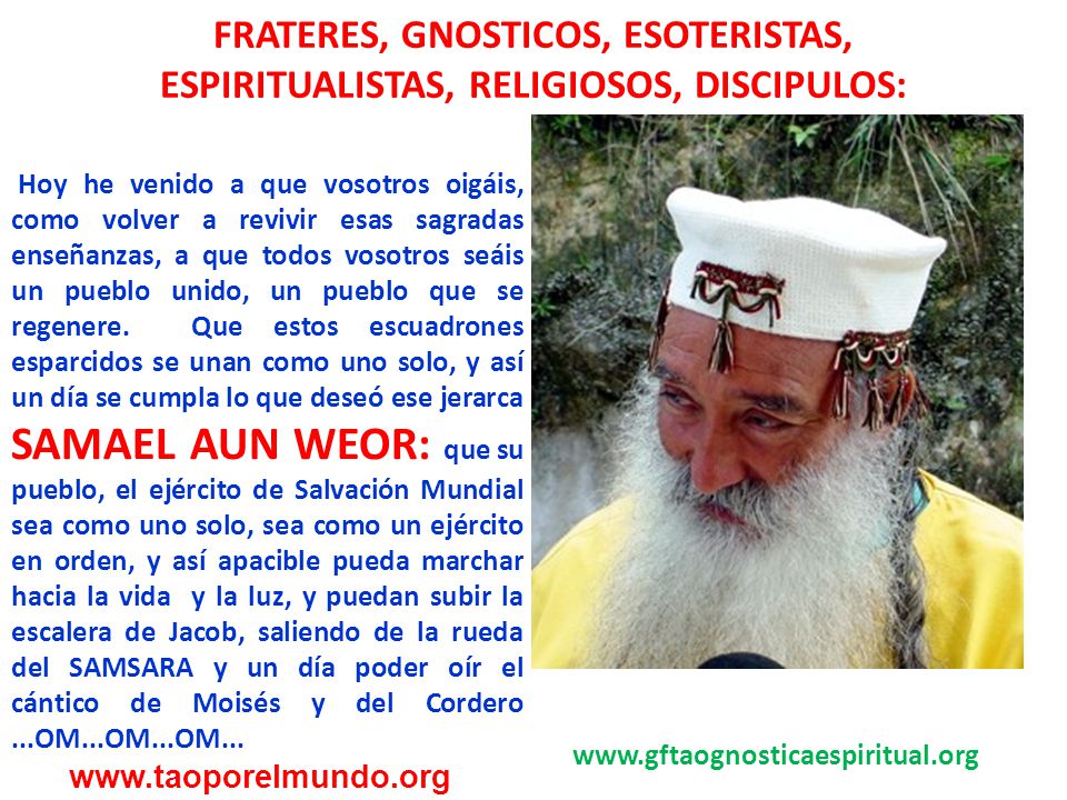 FRATERES, GNOSTICOS, ESOTERISTAS, ESPIRITUALISTAS, RELIGIOSOS, DISCIPULOS: