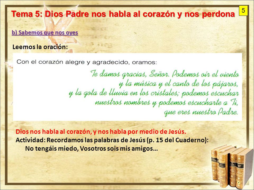 Tema 5: Dios Padre nos habla al corazón y nos perdona