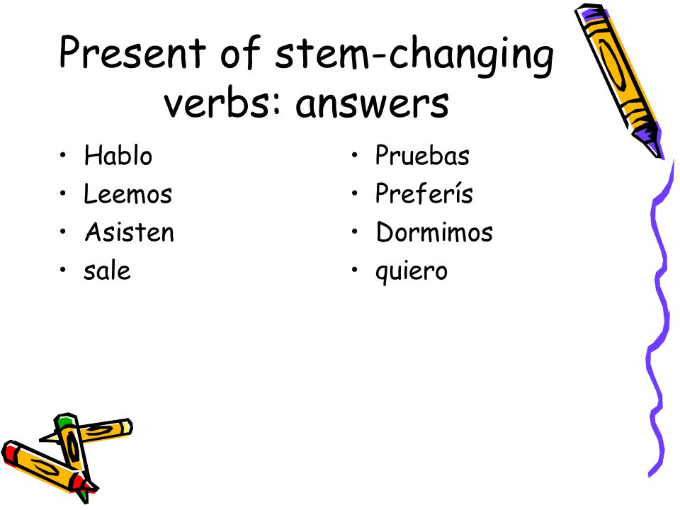 Present of stem-changing verbs: answers