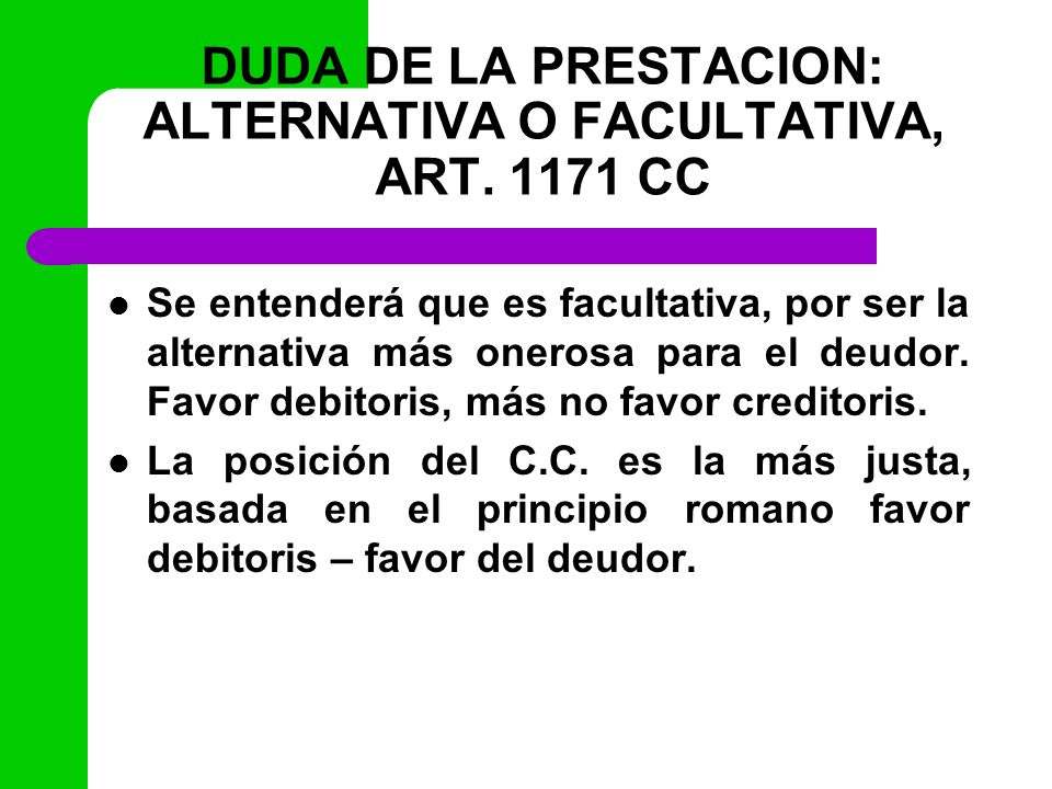 DUDA DE LA PRESTACION: ALTERNATIVA O FACULTATIVA, ART CC