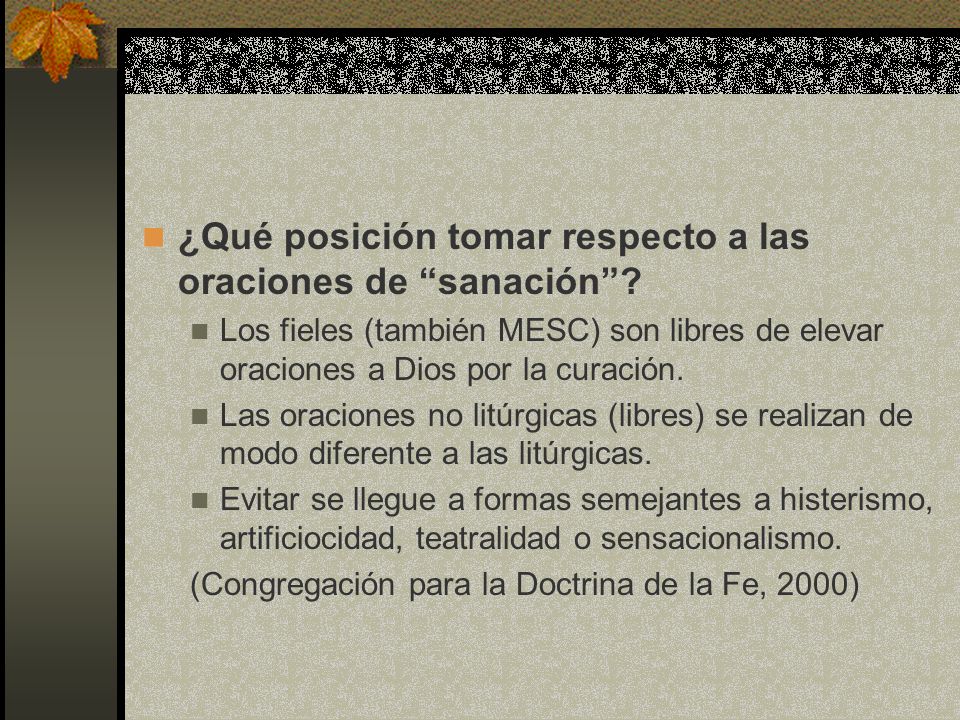 ¿Qué posición tomar respecto a las oraciones de sanación