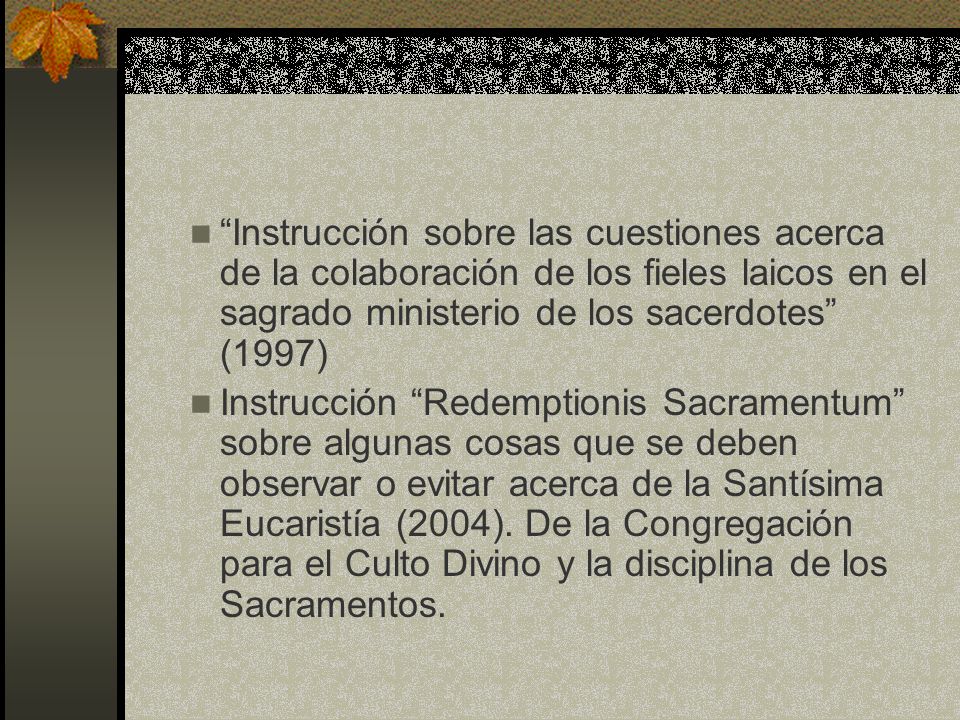 Instrucción sobre las cuestiones acerca de la colaboración de los fieles laicos en el sagrado ministerio de los sacerdotes (1997)
