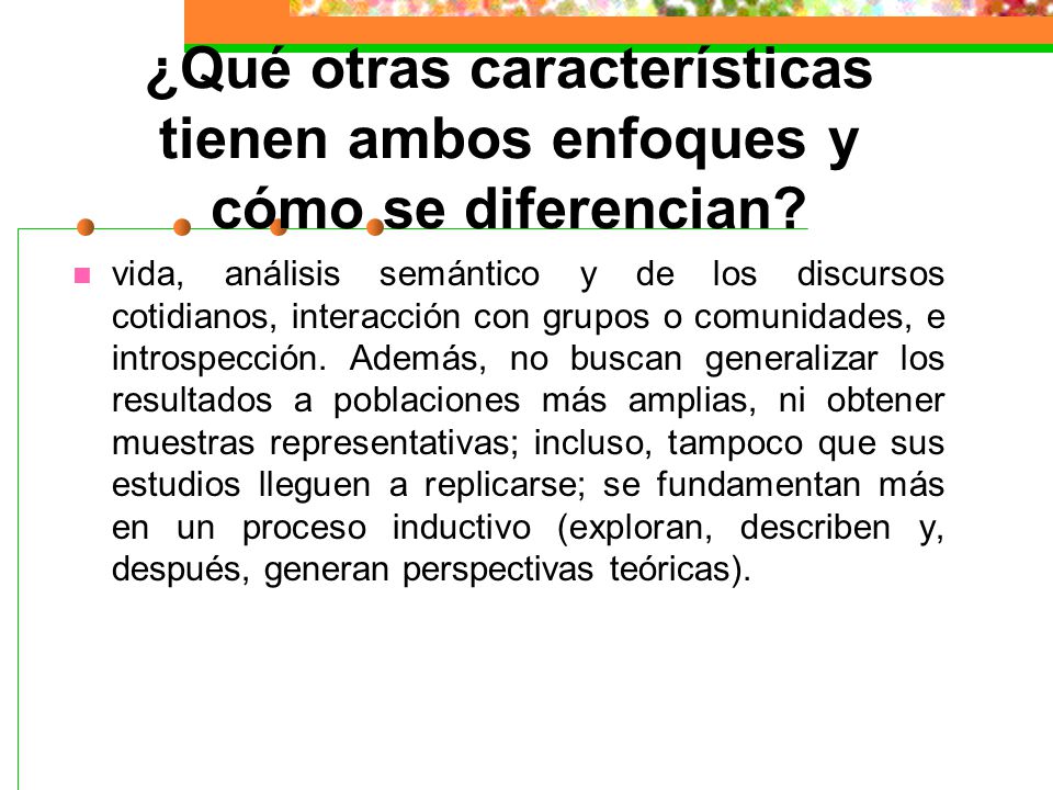 ¿Qué otras características tienen ambos enfoques y cómo se diferencian