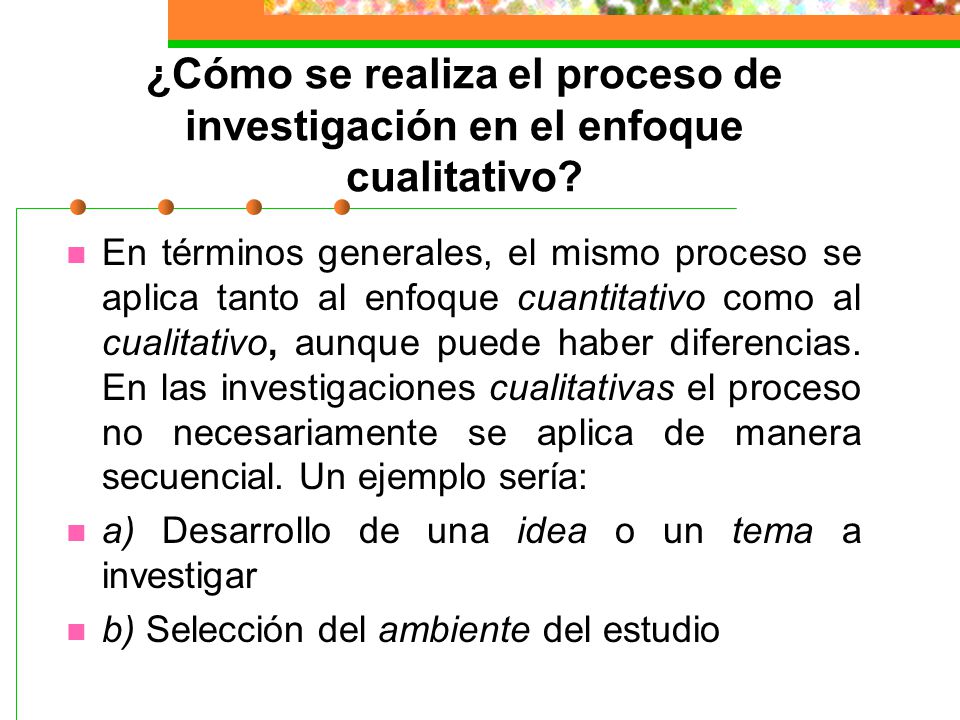 ¿Cómo se realiza el proceso de investigación en el enfoque cualitativo