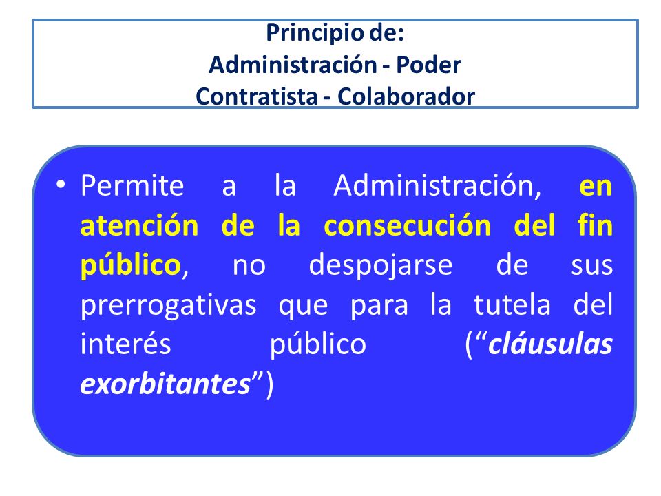 Principio de: Administración - Poder Contratista - Colaborador