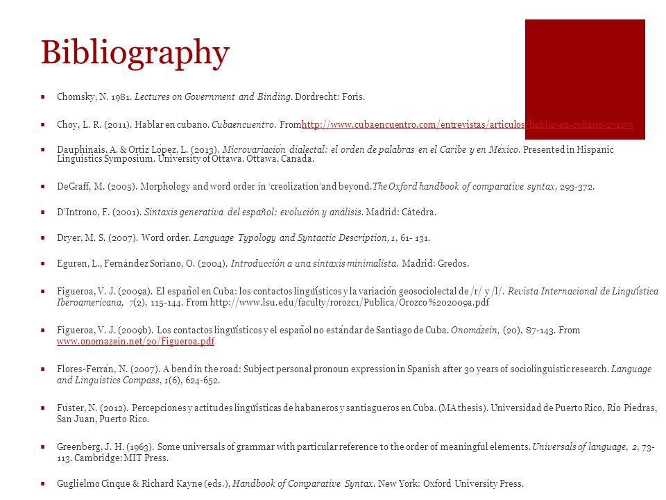 Bibliography Chomsky, N Lectures on Government and Binding. Dordrecht: Foris.