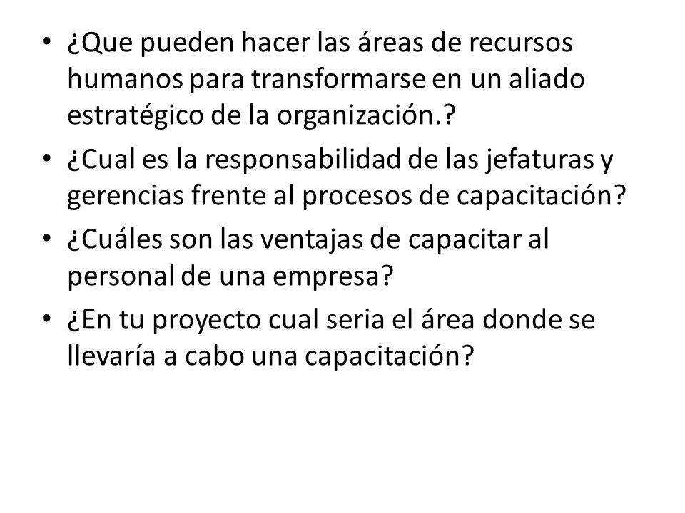 ¿Que pueden hacer las áreas de recursos humanos para transformarse en un aliado estratégico de la organización.