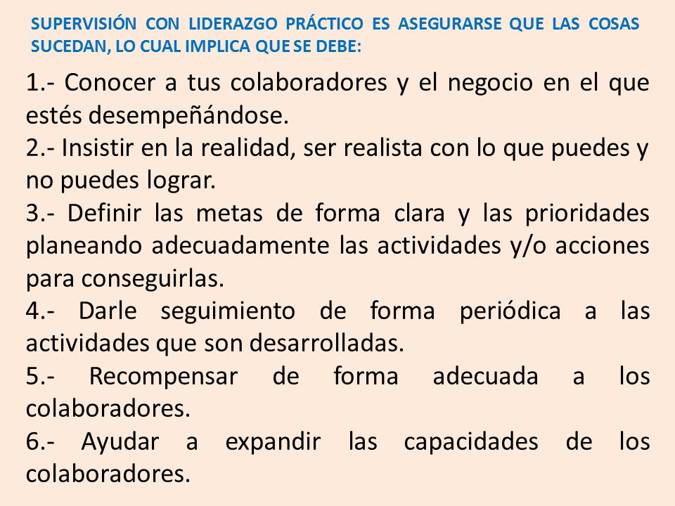 5.- Recompensar de forma adecuada a los colaboradores.