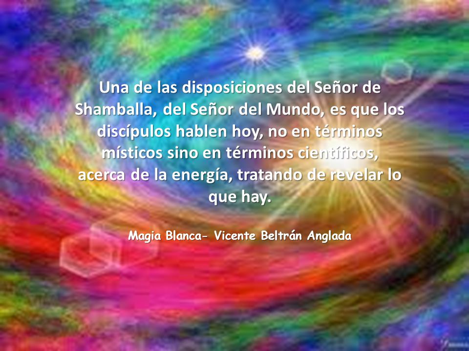 acerca de la energía, tratando de revelar lo que hay.