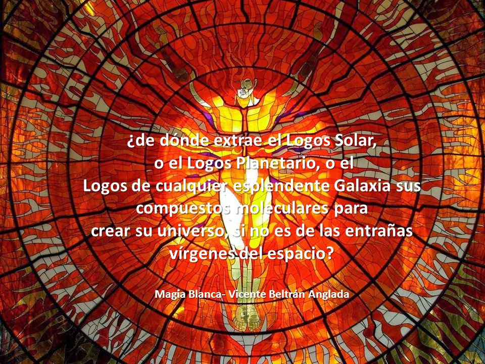 ¿de dónde extrae el Logos Solar, o el Logos Planetario, o el