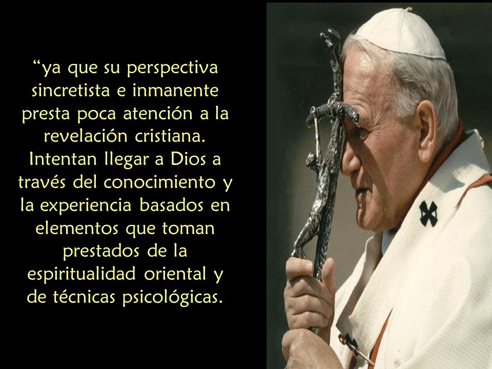 ya que su perspectiva sincretista e inmanente presta poca atención a la revelación cristiana.